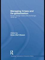 Managing Crises and De-Globalisation