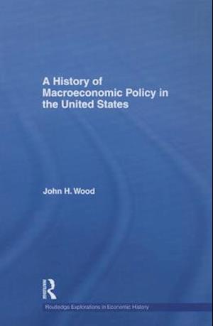 A History of Macroeconomic Policy in the United States