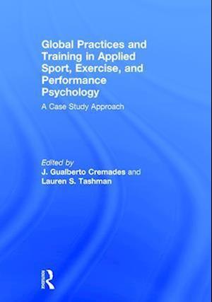 Global Practices and Training in Applied Sport, Exercise, and Performance Psychology