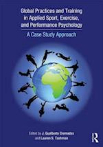 Global Practices and Training in Applied Sport, Exercise, and Performance Psychology