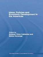 Ideas, Policies and Economic Development in the Americas