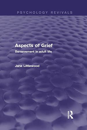 Aspects of Grief (Psychology Revivals)