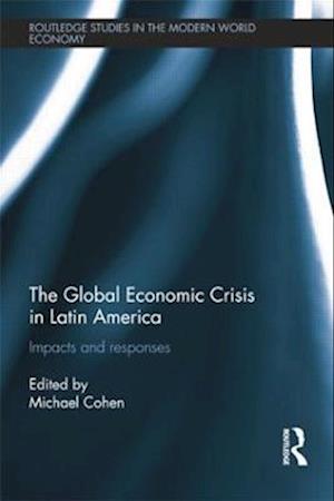 The Global Economic Crisis in Latin America