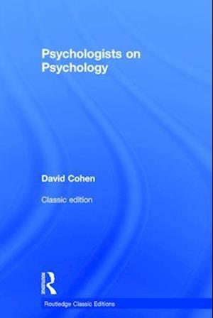 Psychologists on Psychology (Classic Edition)