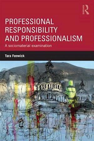 Professional Responsibility and Professionalism