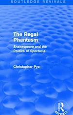 The Regal Phantasm (Routledge Revivals)
