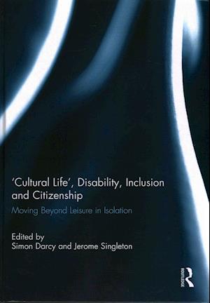 'Cultural Life', Disability, Inclusion and Citizenship