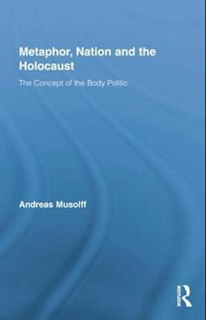 Metaphor, Nation and the Holocaust