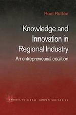Knowledge and Innovation in Regional Industry