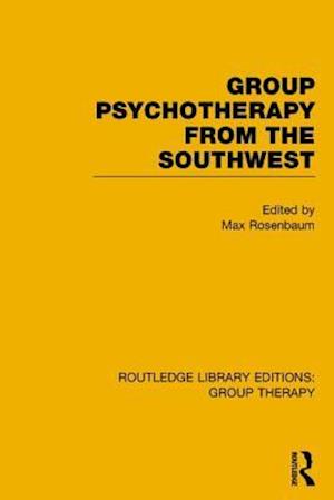 Group Psychotherapy from the Southwest