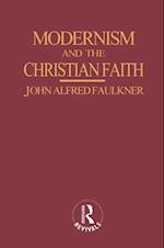 Modernism and the Christian Faith (Routledge Revivals)