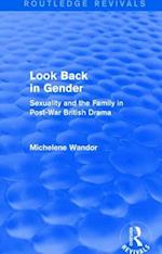 Look Back in Gender (Routledge Revivals)