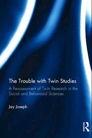 The Trouble with Twin Studies