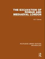 The Excavation of Roman and Mediaeval London