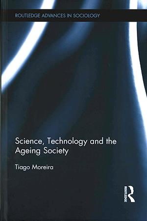 Science, Technology and the Ageing Society