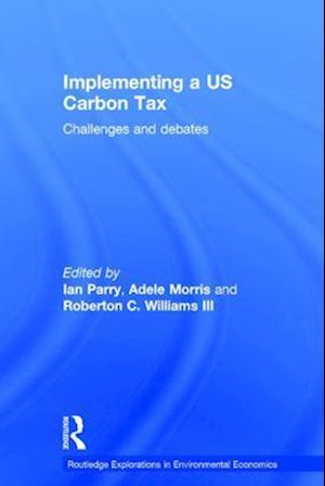 Implementing a US Carbon Tax