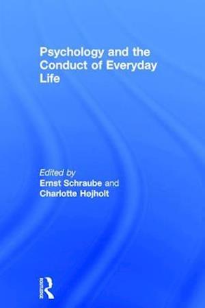 Psychology and the Conduct of Everyday Life