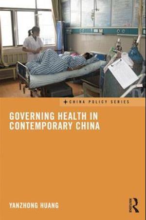 Governing Health in Contemporary China