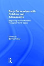 Early Encounters with Children and Adolescents