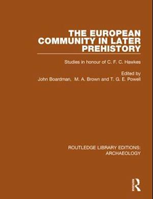 The European Community in Later Prehistory