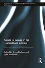 Crises in Europe in the Transatlantic Context