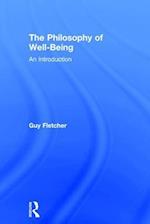 The Philosophy of Well-Being
