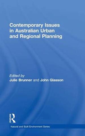 Contemporary Issues in Australian Urban and Regional Planning