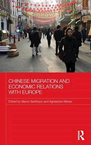 Chinese Migration and Economic Relations with Europe