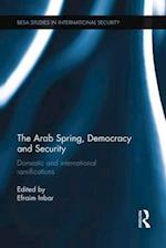 The Arab Spring, Democracy and Security