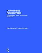 Characterising Neighbourhoods