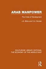 Arab Manpower (RLE Economy of Middle East)
