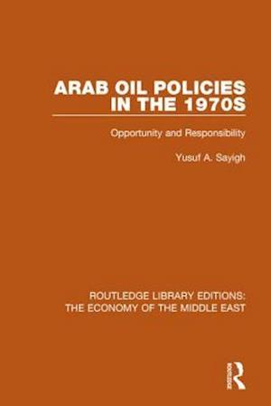 Arab Oil Policies in the 1970s