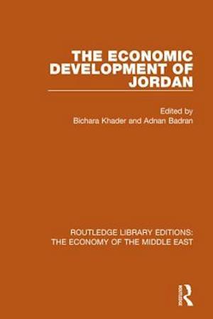 The Economic Development of Jordan (RLE Economy of Middle East)