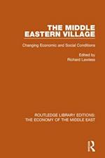The Middle Eastern Village (RLE Economy of Middle East)