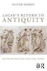 Lacan's Return to Antiquity