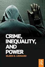 Crime, Inequality and Power
