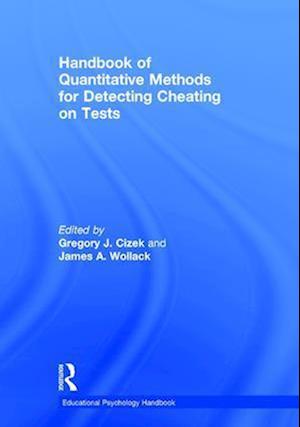 Handbook of Quantitative Methods for Detecting Cheating on Tests