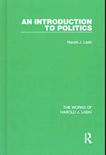An Introduction to Politics (Works of Harold J. Laski)