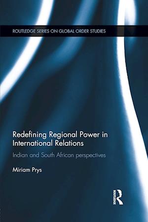 Redefining Regional Power in International Relations