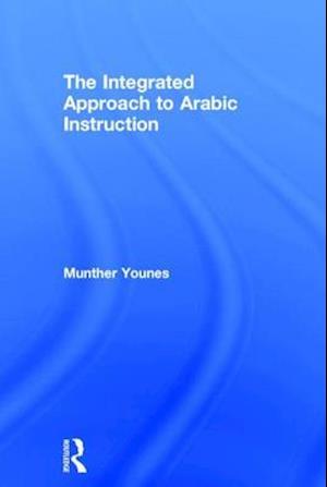 The Integrated Approach to Arabic Instruction