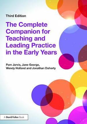 The Complete Companion for Teaching and Leading Practice in the Early Years