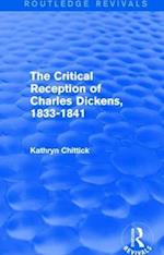 The Critical Reception of Charles Dickens, 1833-1841 (Routledge Revivals)