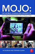 MOJO: The Mobile Journalism Handbook