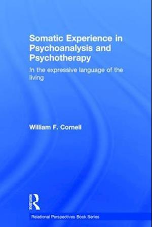 Somatic Experience in Psychoanalysis and Psychotherapy