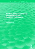 The Link Between Company Environmental and Financial Performance (Routledge Revivals)