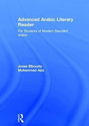 Advanced Arabic Literary Reader