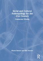 Social and Cultural Anthropology for the 21st Century
