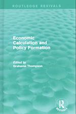 Economic Calculations and Policy Formation (Routledge Revivals)