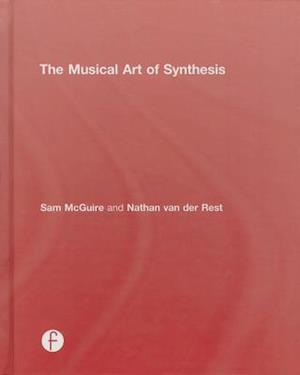 The Musical Art of Synthesis