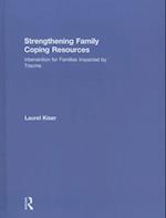 Strengthening Family Coping Resources